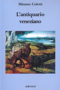 L'antiquario veneziano