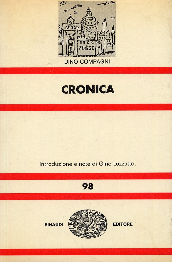 Dino Compagni. Cronica Dino Compagni. Cronica
