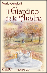 Il giardino delle anatre Il giardino delle anatre
