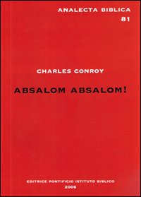 Absalom Absalom! Absalom Absalom!