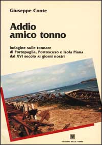 Addio amico tonno Addio amico tonno