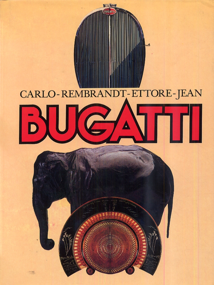 Carlo-Rembrandt-Ettore-Jean Bugatti Carlo-Rembrandt-Ettore-Jean Bugatti