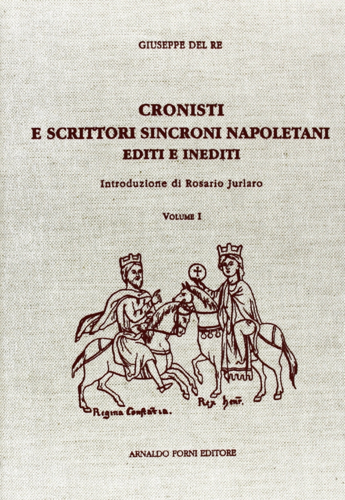Cronisti e scrittori sincroni napoletani Cronisti e scrittori sincroni napoletani