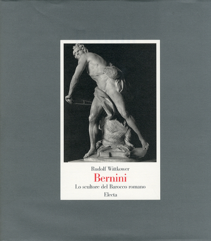 Bernini. Lo scultore del Barocco romano
