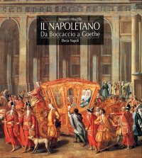 Il Napoletano. Da Boccaccio a Goethe
