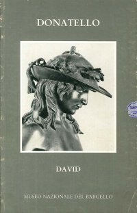 Museo del Bargello. David di bronzo di Donatello
