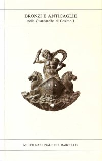 Bronzetti e anticaglie dalla Guardaroba di Cosimo I