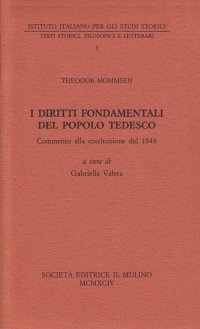 I diritti fondamentali del popolo tedesco. Commento alla Costituzione del 1848