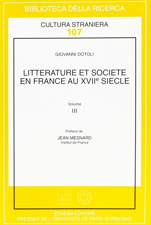 Litterature et societé en France au XVII/e siècle. Vol. 3 Litterature et societé en France au XVII/e siècle. Vol. 3