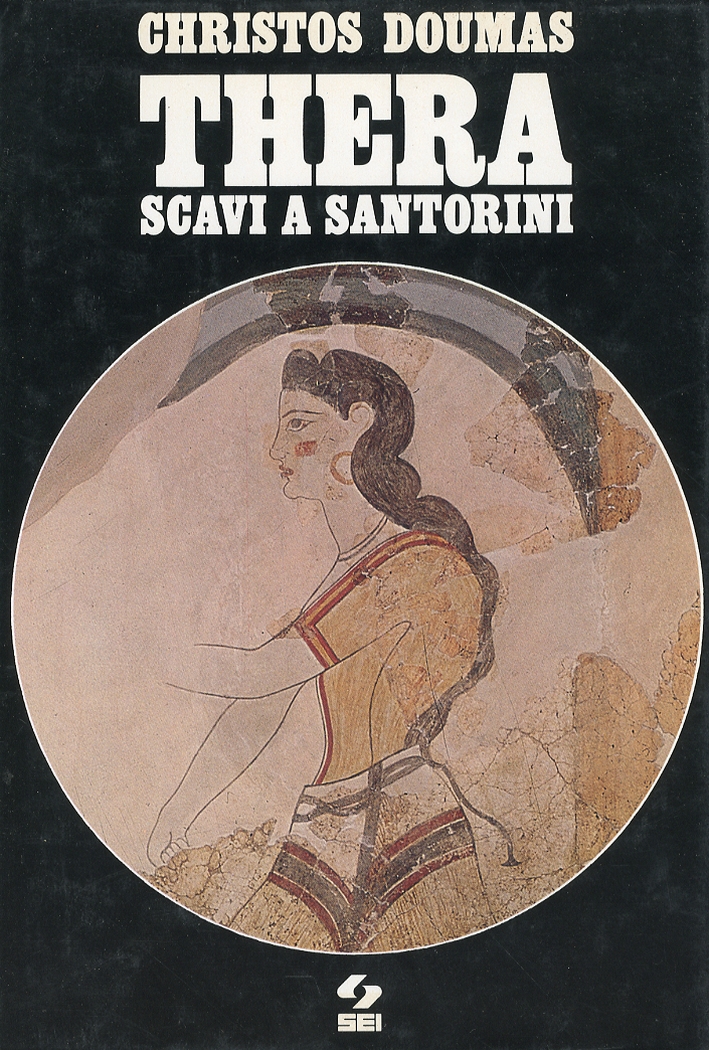 Thera. Scavi a Santorini Thera. Scavi a Santorini