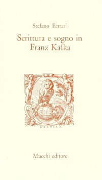 Scrittura e sogno in Franz Kafka