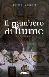 Il gambero di fiume Il gambero di fiume
