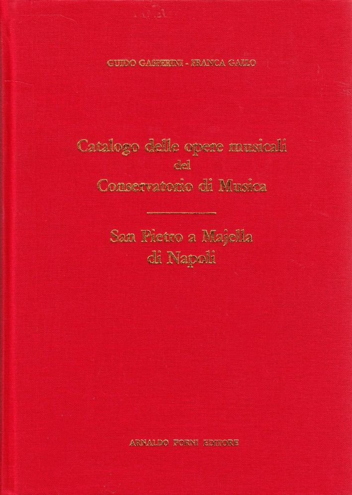 Catalogo delle opere musicali del conservatorio Catalogo delle opere musicali del conservatorio
