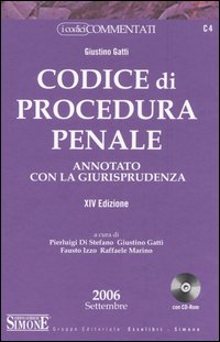 Codice di procedura penale. Annotato con la giurisprudenza. Con CD-ROM Codice di procedura penale. Annotato con la giurisprudenza. Con CD-ROM