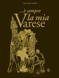 È sempre la mia Varese