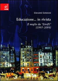 Educazione in... Rivista. Il meglio da Educazione in... Rivista. Il meglio da