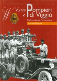 Viva i pompieri di Viggiù