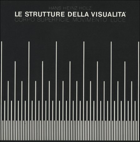 Le strutture della visualità. Corpo, superficie, movimento, luce