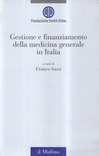 Gestione e finanziamento della medicina generale in Italia