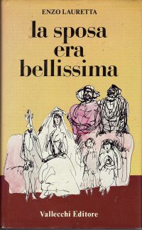 La sposa era bellissima