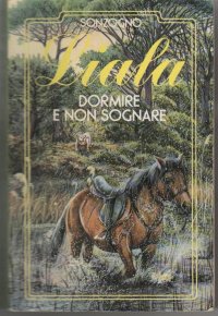 Dormire e non sognare