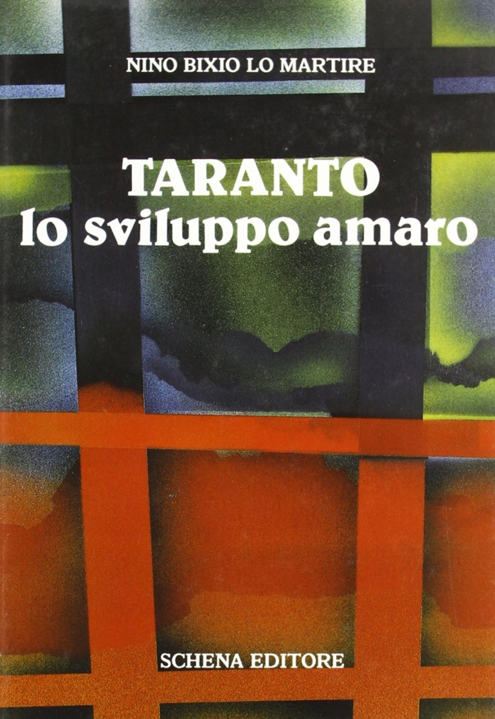 Taranto, lo sviluppo amaro Taranto, lo sviluppo amaro