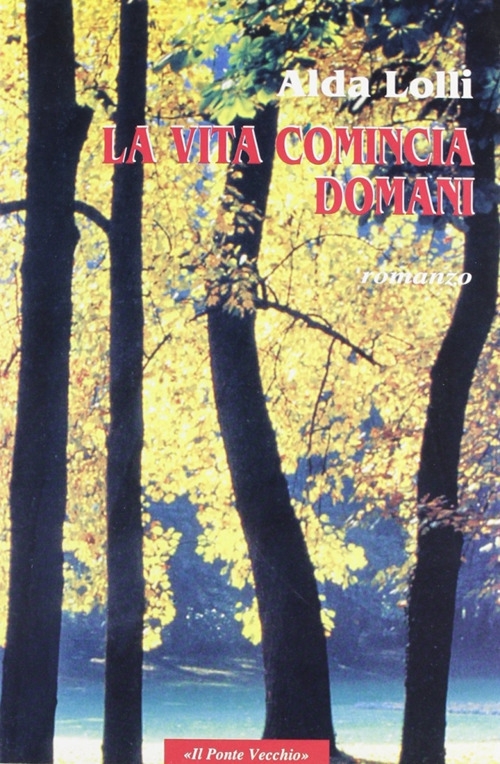 La vita comincia domani La vita comincia domani