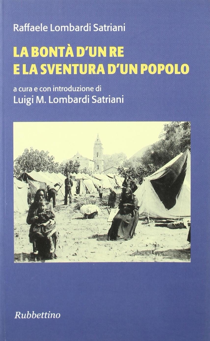 La bontà d'un re e la sventura d'un popolo La bontà d'un re e la sventura d'un popolo