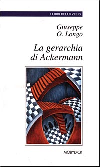 La gerarchia di Ackermann La gerarchia di Ackermann