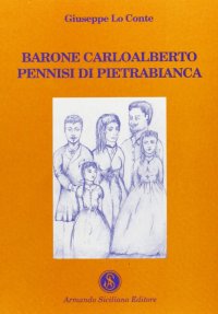 Barone Carlo Alberto Pennisi di Pietrabianca