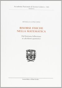 Risorse fisiche nella matematica. Dal finitismo hilbertiano ai calcolatori quantistici