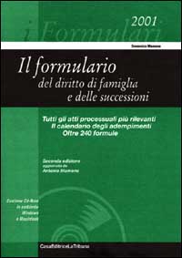 Il formulario del diritto di famiglia e delle successioni. Con CD-ROM Il formulario del diritto di famiglia e delle successioni. Con CD-ROM