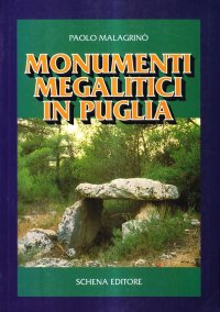 Monumenti Megalitici in Puglia