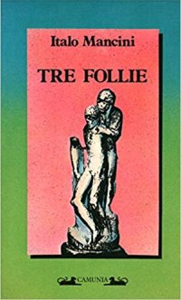 Tre Follie