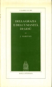 Della Grazia e dell'umanità di Gesù