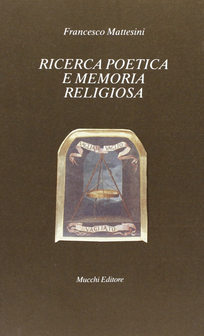 Ricerca poetica e memoria religiosa Ricerca poetica e memoria religiosa