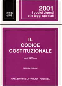 Il codice costituzionale Il codice costituzionale