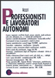 Professionisti e lavoratori autonomi Professionisti e lavoratori autonomi