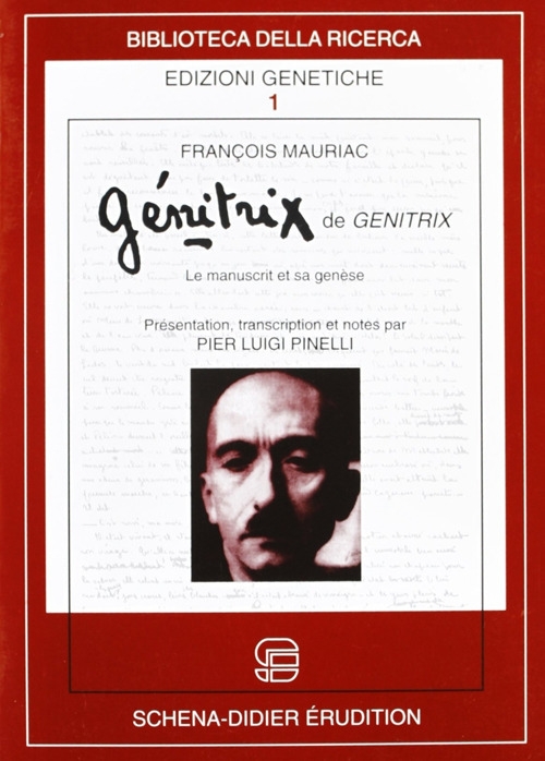 Genitrix de genitrix. Le manuscript et sa genèse Genitrix de genitrix. Le manuscript et sa genèse