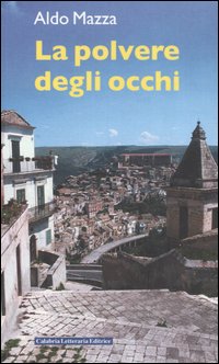 La polvere negli occhi La polvere negli occhi