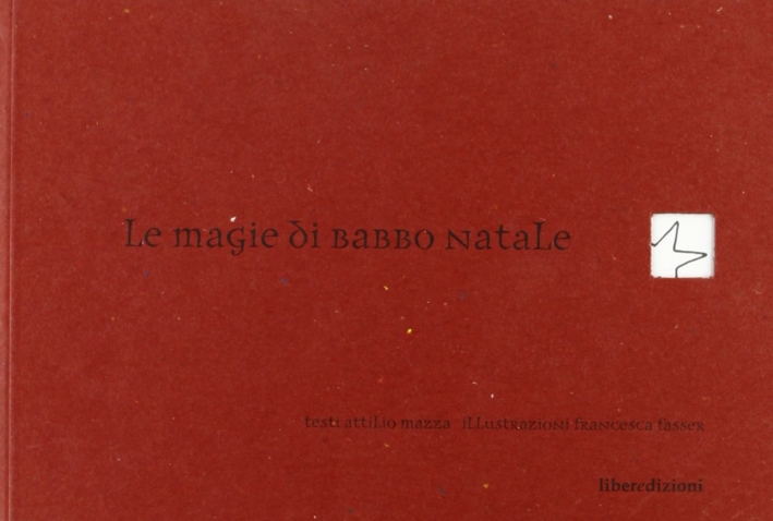 Le magie di Babbo Natale Le magie di Babbo Natale