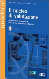 Il nucleo di valutazione. Con CD-ROM Il nucleo di valutazione. Con CD-ROM