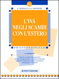 L'IVA negli scambi con l'estero L'IVA negli scambi con l'estero
