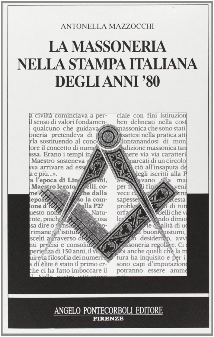 La massoneria nella stampa italiana degli anni '80 La massoneria nella stampa italiana degli anni '80