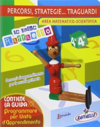 Percorsi, strategie... traguardi. Area matematico-scientifica. Guida per l'insegnante. Vol. 1