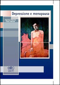 Depressione e menopausa Depressione e menopausa
