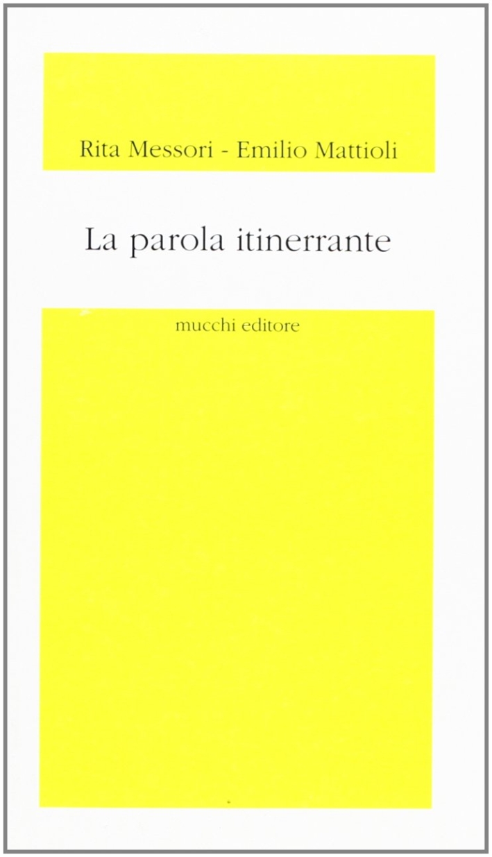 La parola itinerrante. Spazialità del linguaggio metaforico e di traduzione La parola itinerrante. Spazialità del linguaggio metaforico e di traduzione