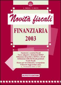 Novità fiscali 2003 Novità fiscali 2003