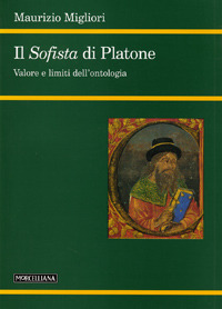 Il Sofista di Platone. Valore e limiti dell'ontologia Il Sofista di Platone. Valore e limiti dell'ontologia