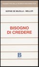 Bisogno di credere Bisogno di credere